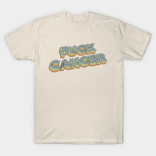 Fuck Cancer Retro Typography Faded Style T-Shirt